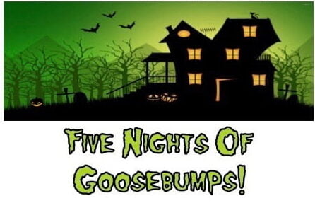 Five Nights of Goosebumps