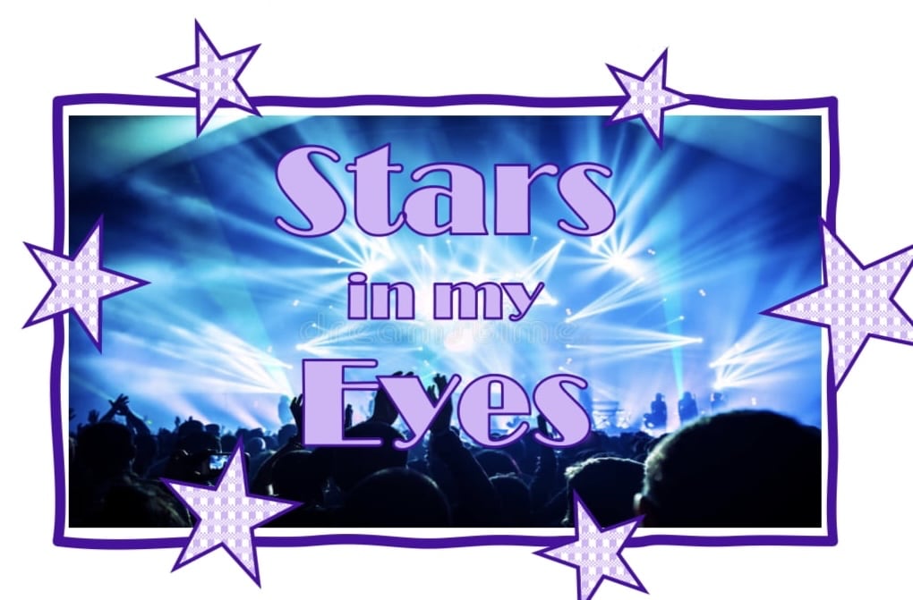 Stars in my Eyes